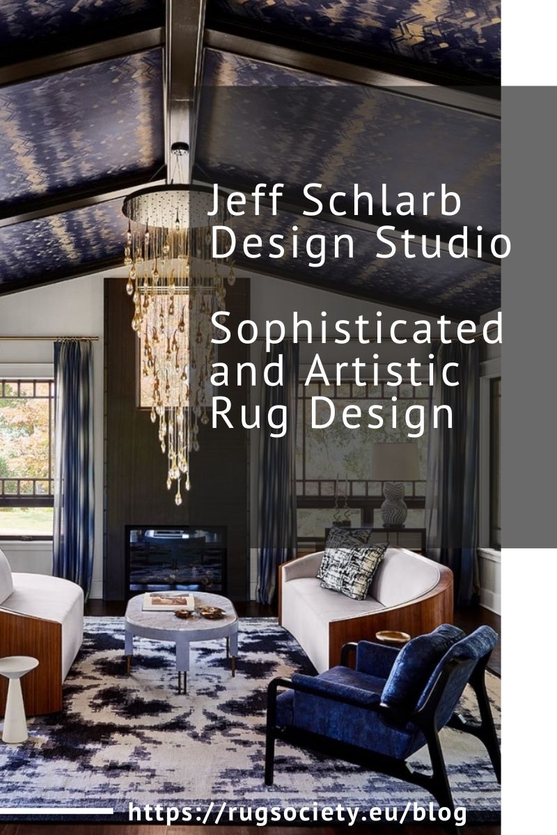 Jeff Schlarb Design Studio, Sophisticated and Artistic Rug Design