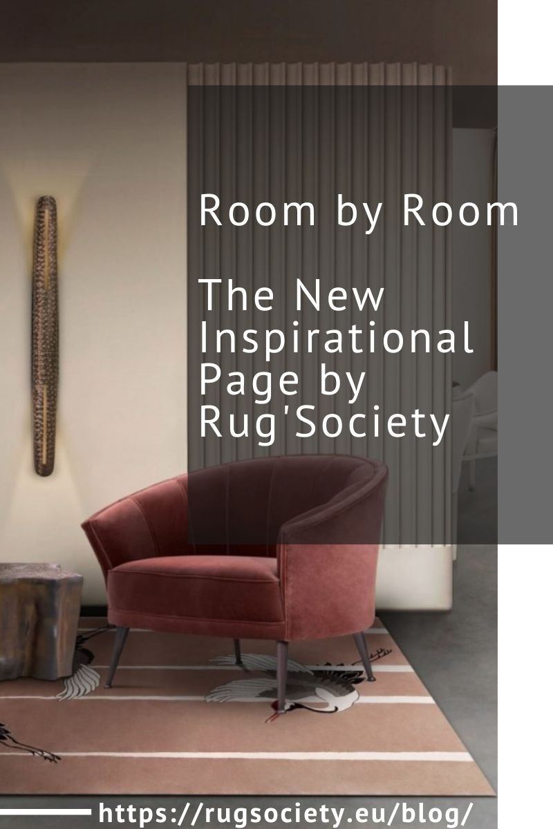 Room by Room - The New Inspirational Page by Rug'Society