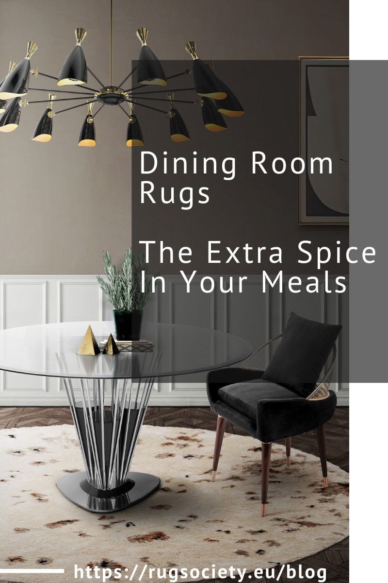 Dining Room Rugs, The Extra Spice In Your Meals