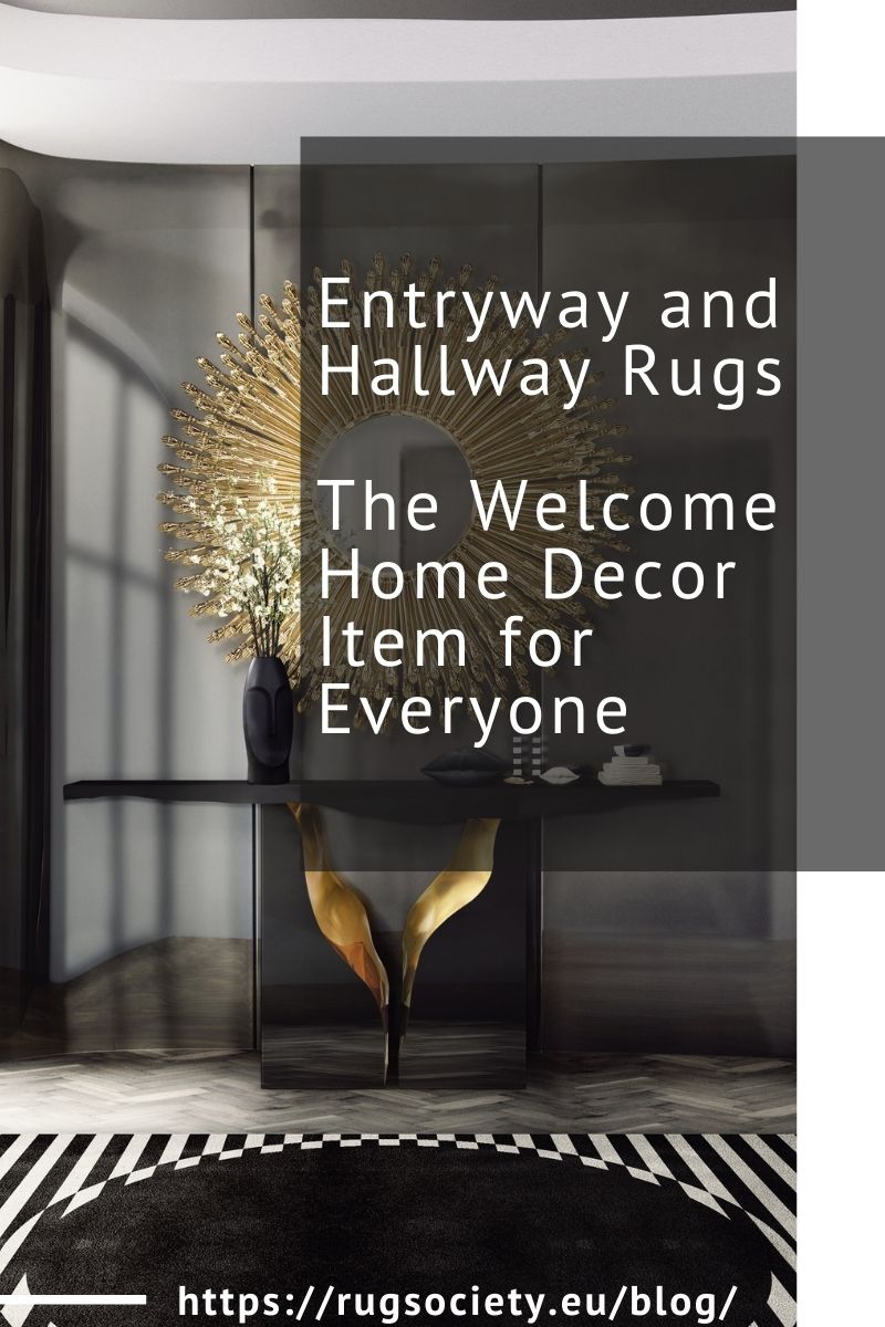 Entryway and Hallways Rugs, The Welcome Home Decor Item for Everyone