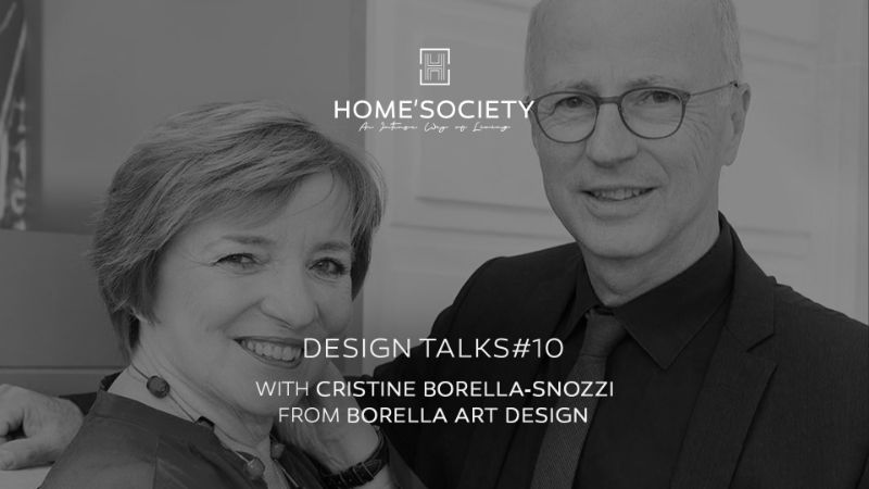 Home’Society Design Talks Invites Cristine Borella-Snozzi